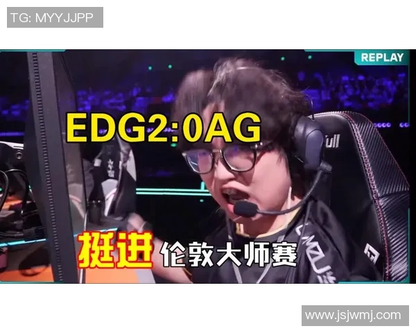 EDG在世界大师赛中以53分稳居积分榜首位展现强劲实力